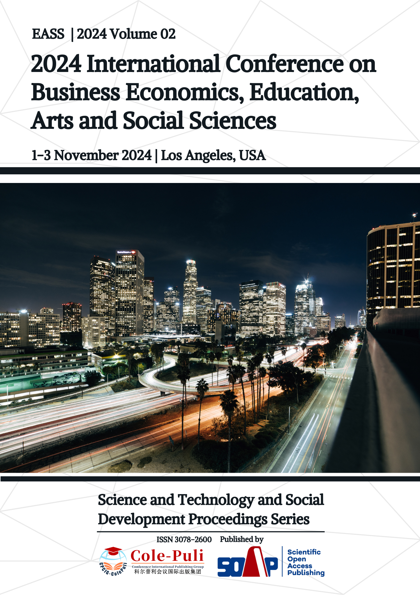 					View Vol. 2 (2024): 2024 International Conference on Business Economics, Education, Arts and Social Sciences(EASS 2024) 
				